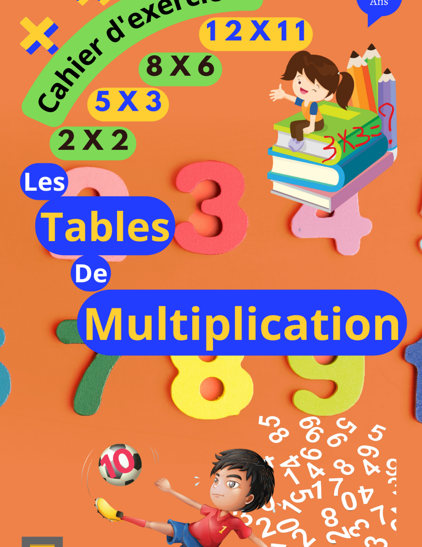 Les tables de multiplication - Cahier d'exercices - Format Papier 5,5 X 8,5 po