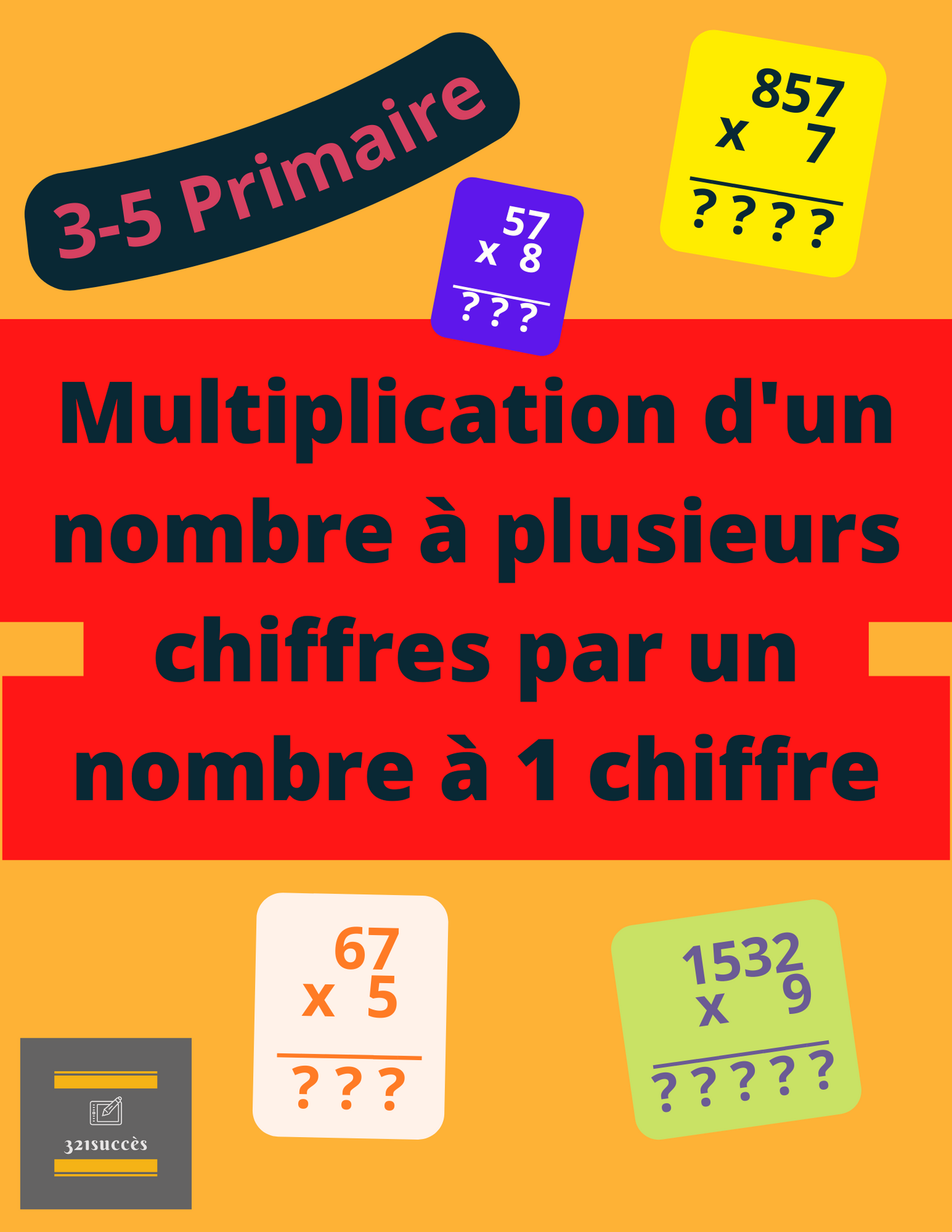 Deux cahiers d'exercices PDF - Multiplication - Primaire 3-6