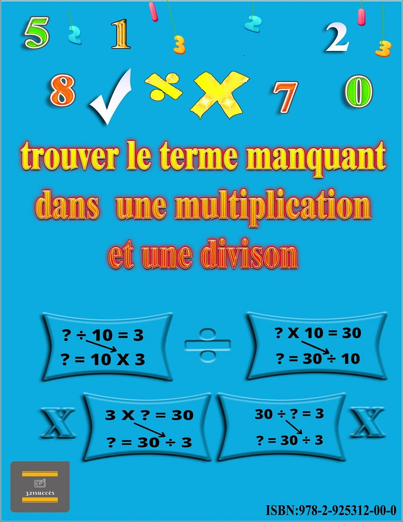 Trouver le terme manquant dans une multiplication et une division - PDF